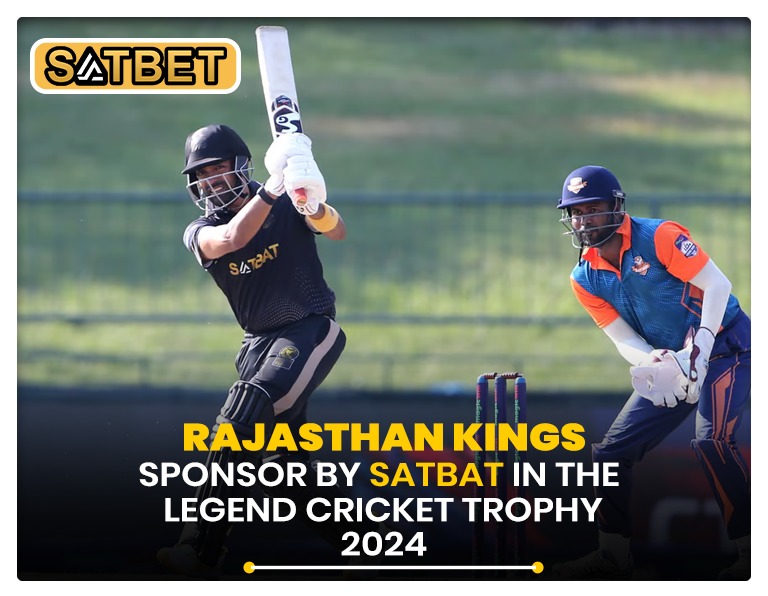 Satbat is set to Sponsor Rajasthan Kings in Legends Cricket Trophy 2024